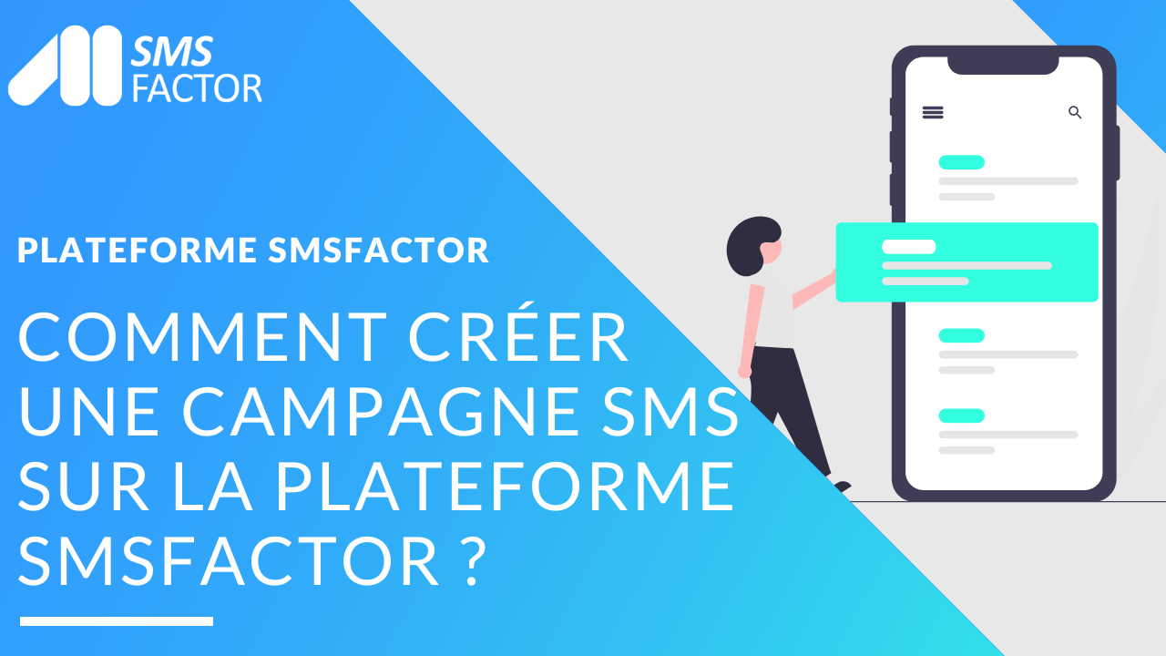 Comment créer une campagne SMS sur la plateforme SMSFactor ?